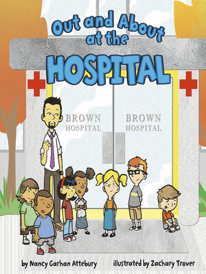 cover image of Out and About at the Hospital